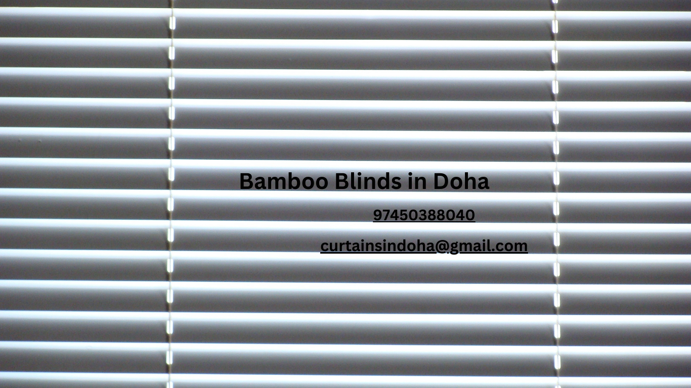 Bamboo blinds in Doha Qatar