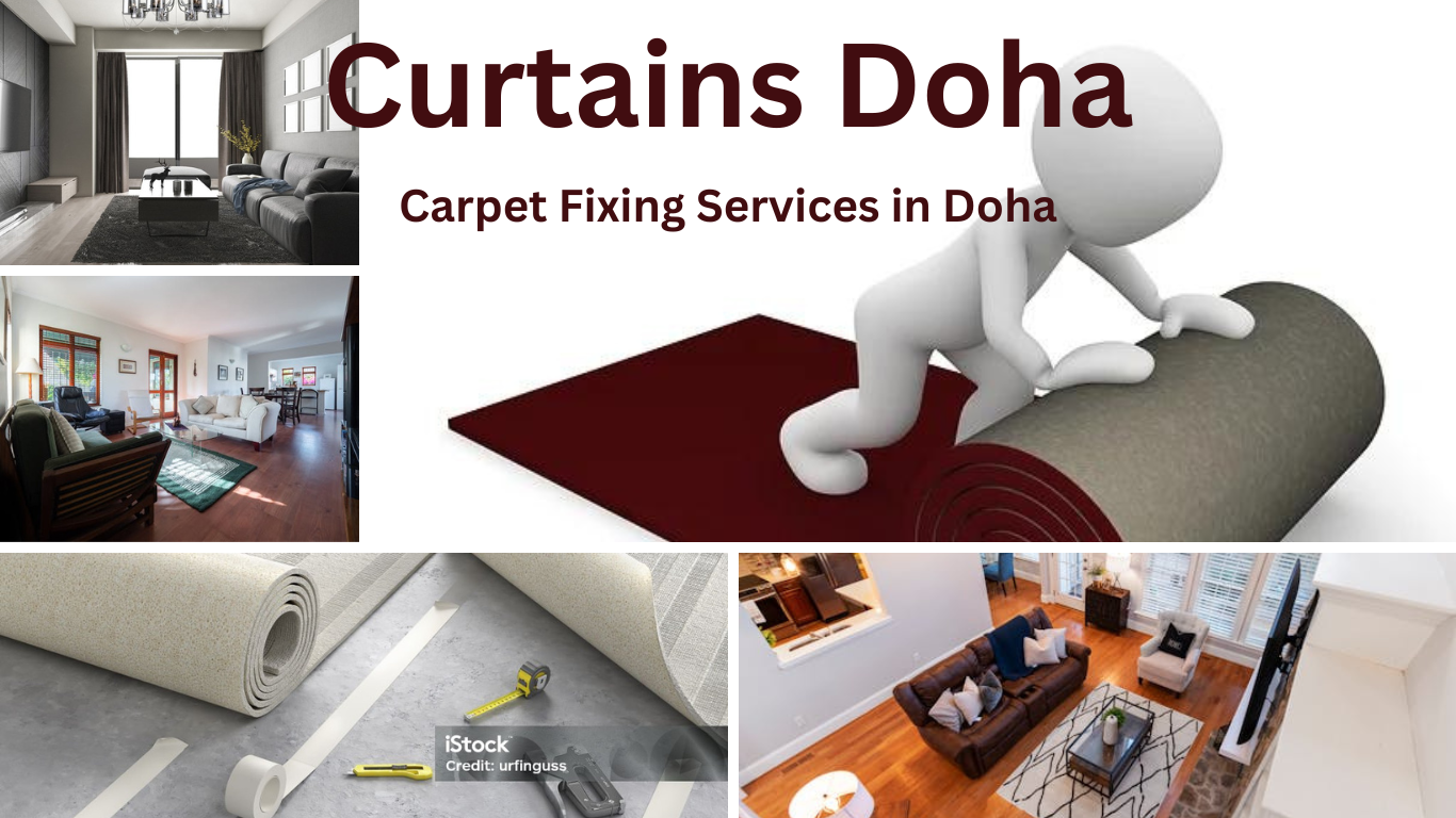 Carpets fixing services in Doha