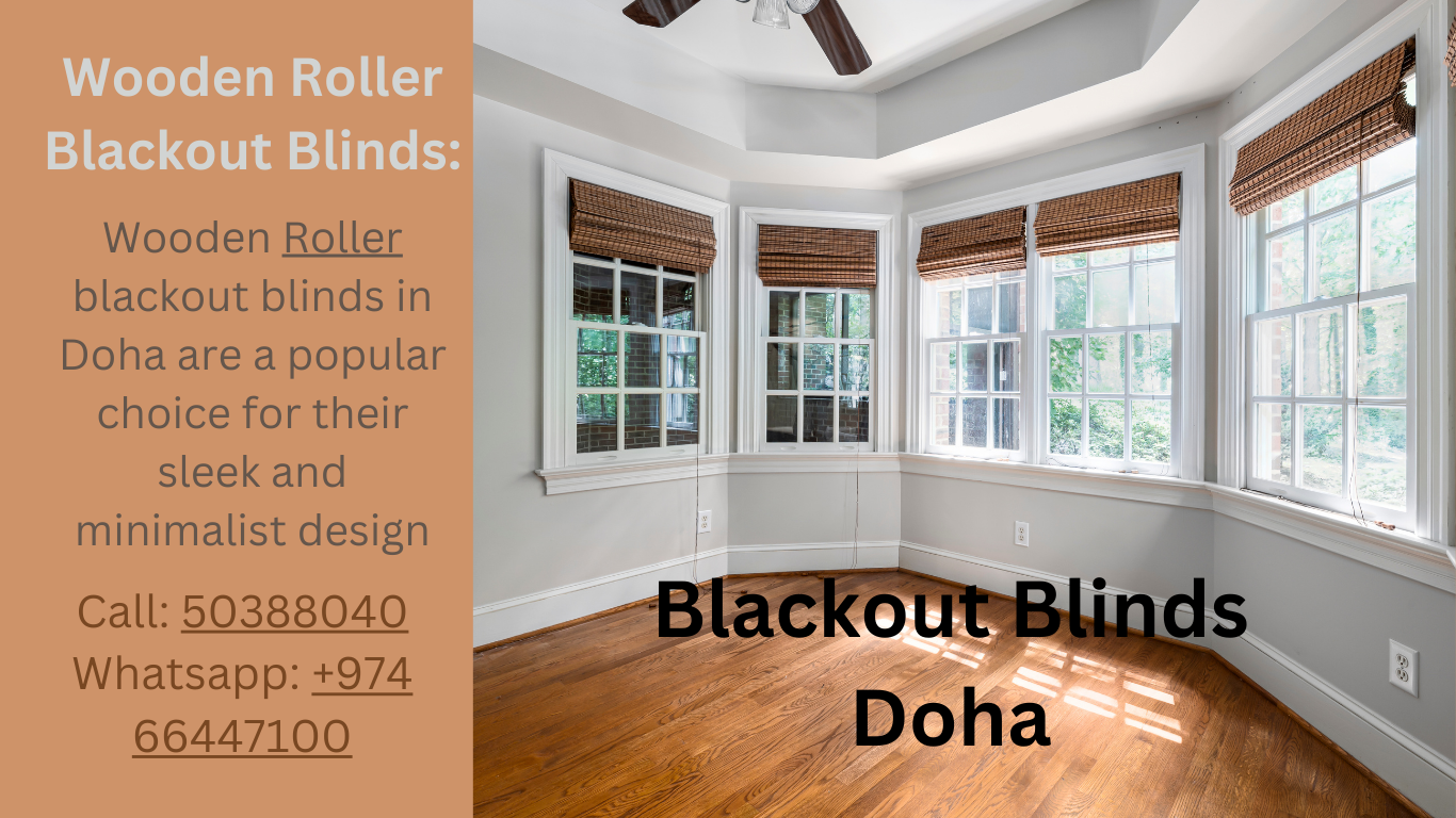 Wooden Roller Blinds Doha